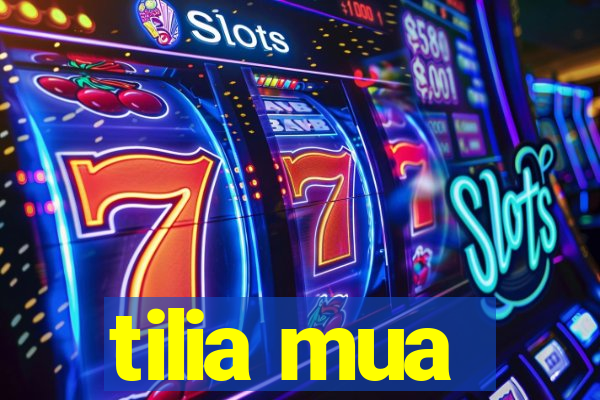 tilia mua